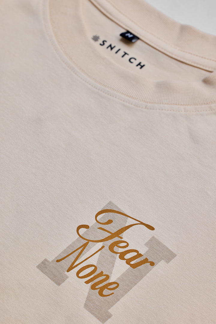 Fear None Beige Oversized T-Shirt