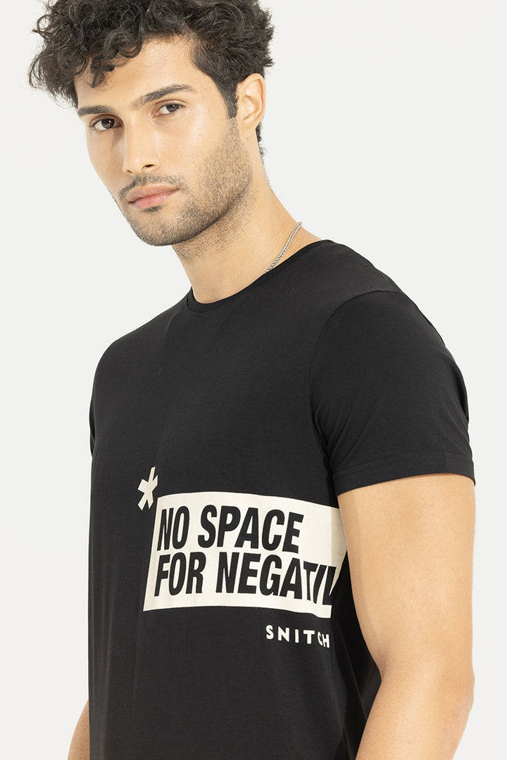 No Space For Negativity Black T-Shirt