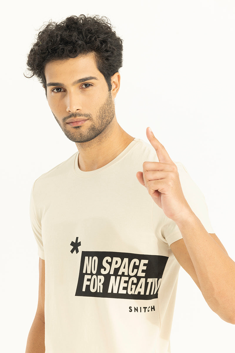 No Space For Negativity Cream T-Shirt