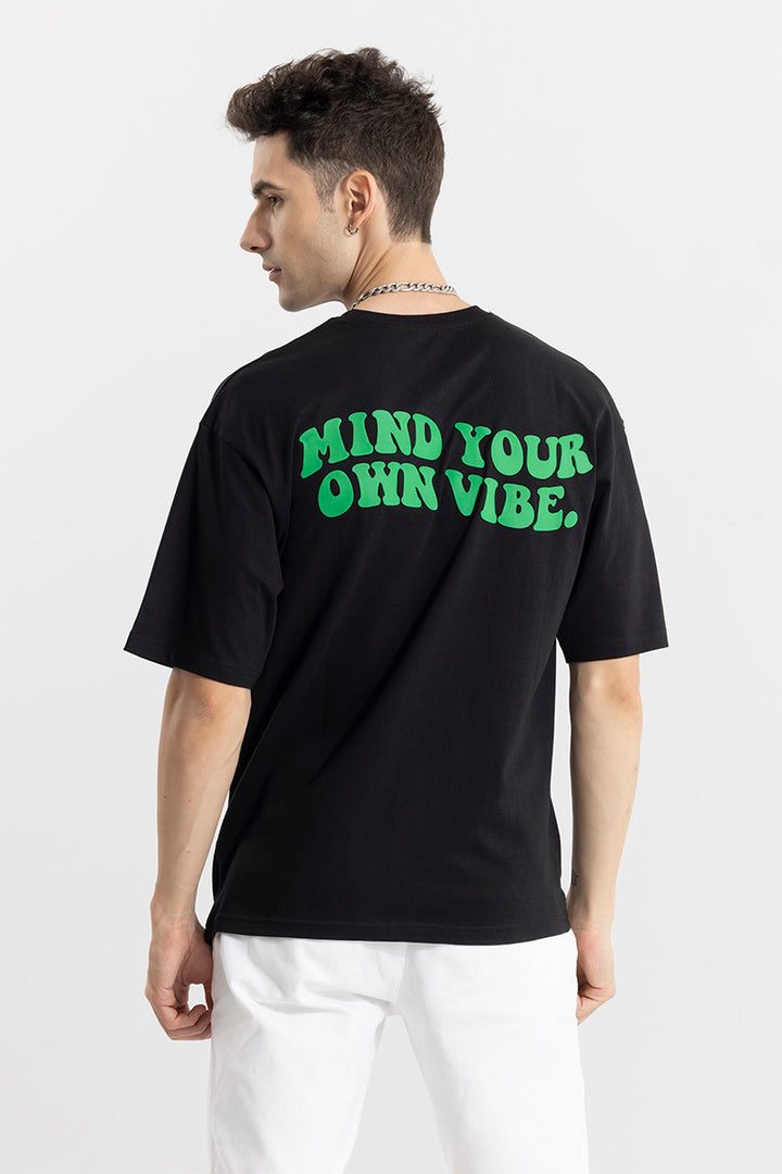 Mind Your Own Vibe Black Oversized T-Shirt