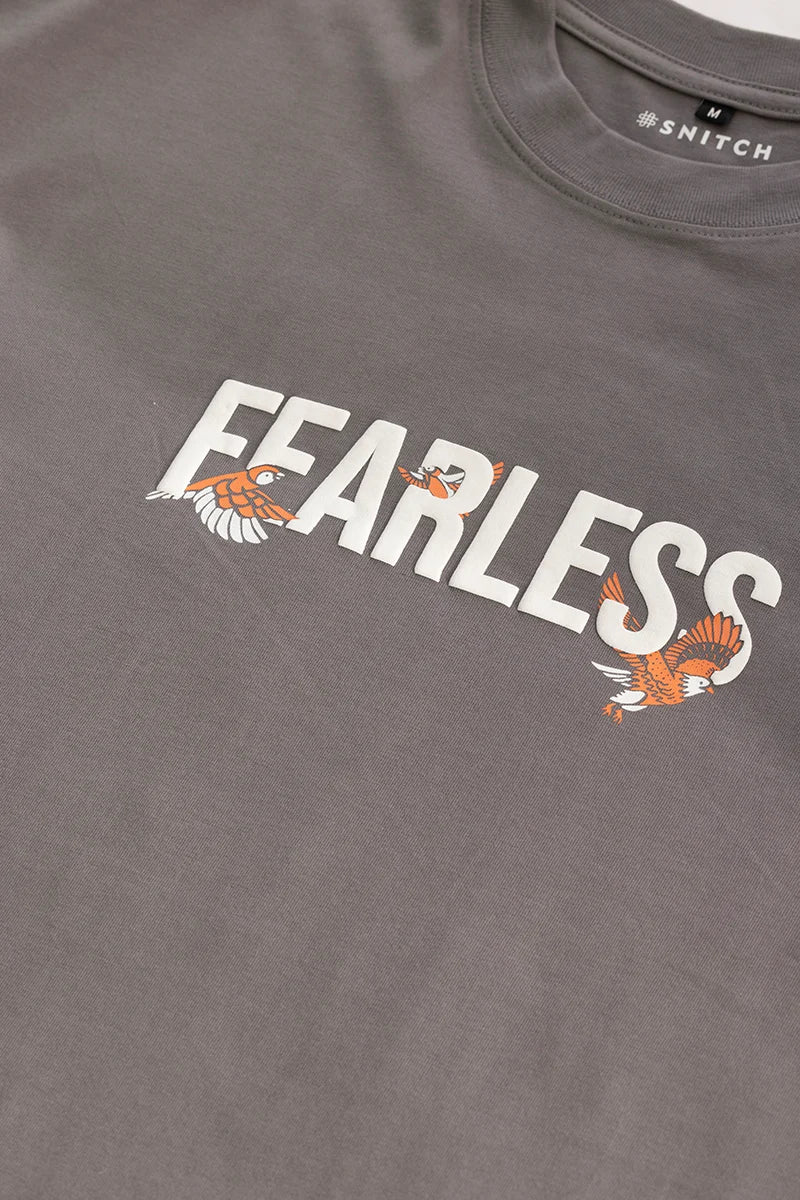 Fearless Grey Oversized T-Shirt