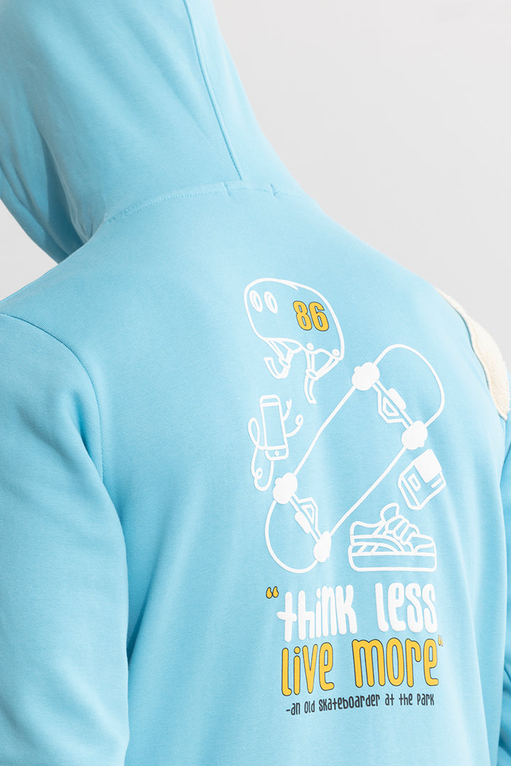 Think Less Blue Hoodie